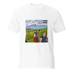 Short-Sleeve T-Shirt Becoming Her Cover